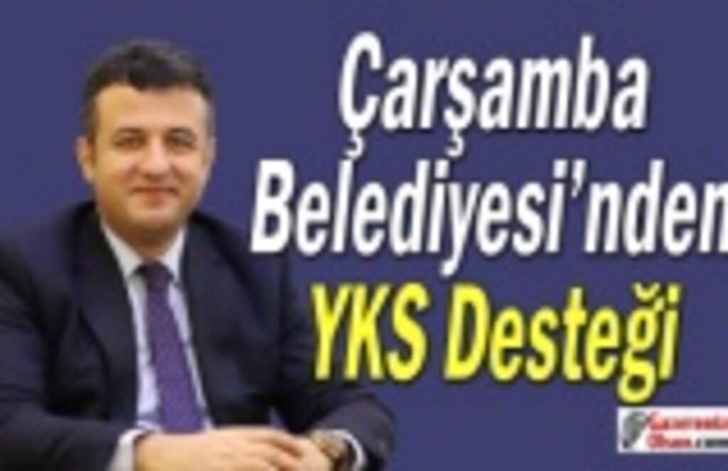 Çarşamba Belediyesi'nden YKS Desteği