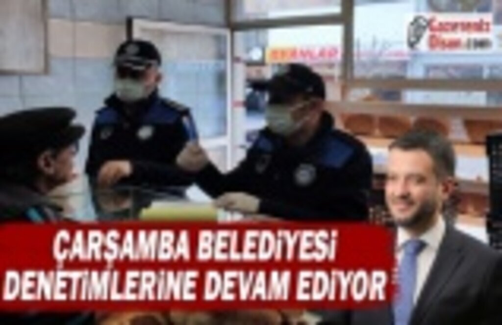 Çarşmaba Belediyesi Denetimlerine Devam Ediyor
