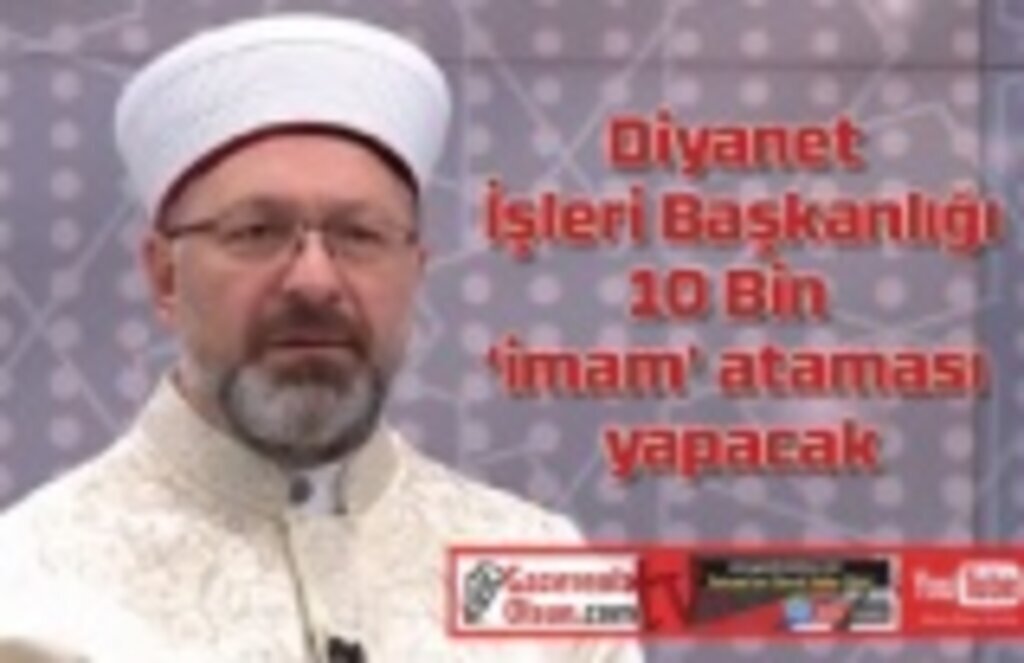 Diyanet İşleri İmam ataması ne zaman yapılacak? İmam ataması yapılacak mı?