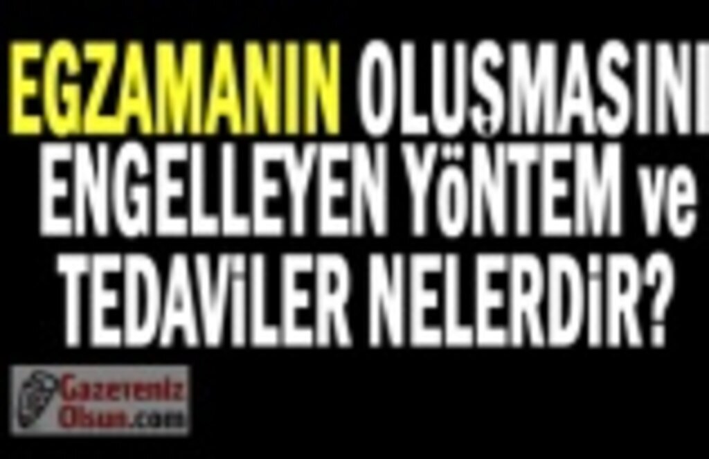 Egzamanın Oluşmasını Engelleyen Tedavi ve Yöntemler Nelerdir?