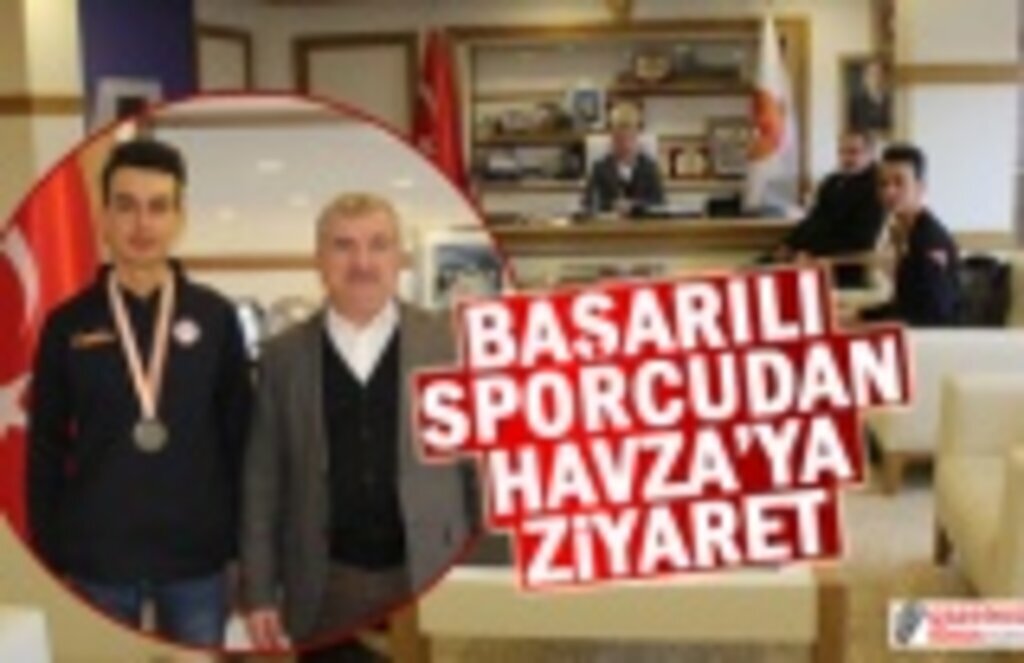 Başarılı sporcudan Havza Kaymakamı Nayman ve Başkan Özdemir’e ziyaret