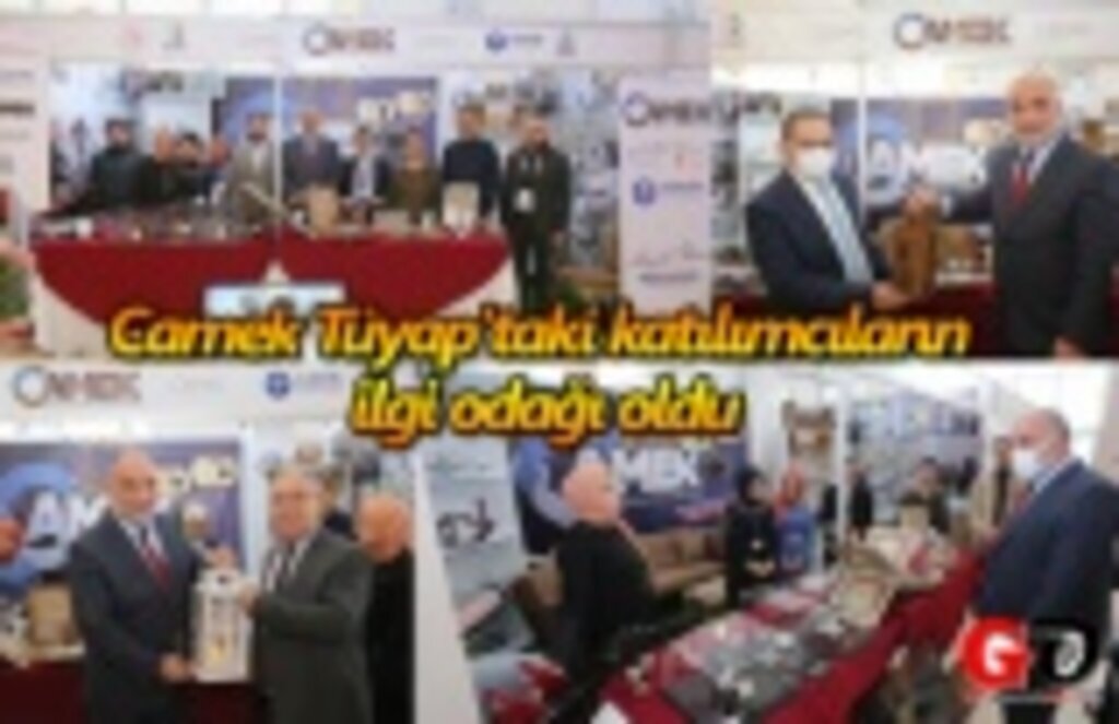 Camek Tüyap'taki katılımcıların ilgi odağı oldu