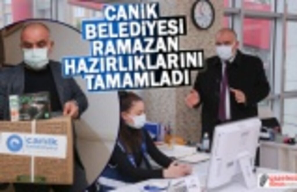 Canik Belediyesi Ramazan Hazırlıklarını Tamamladı