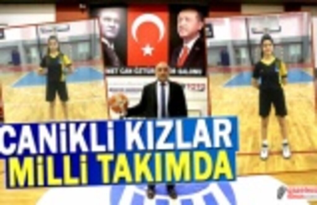 Canikli Kızlar Milli Takımda