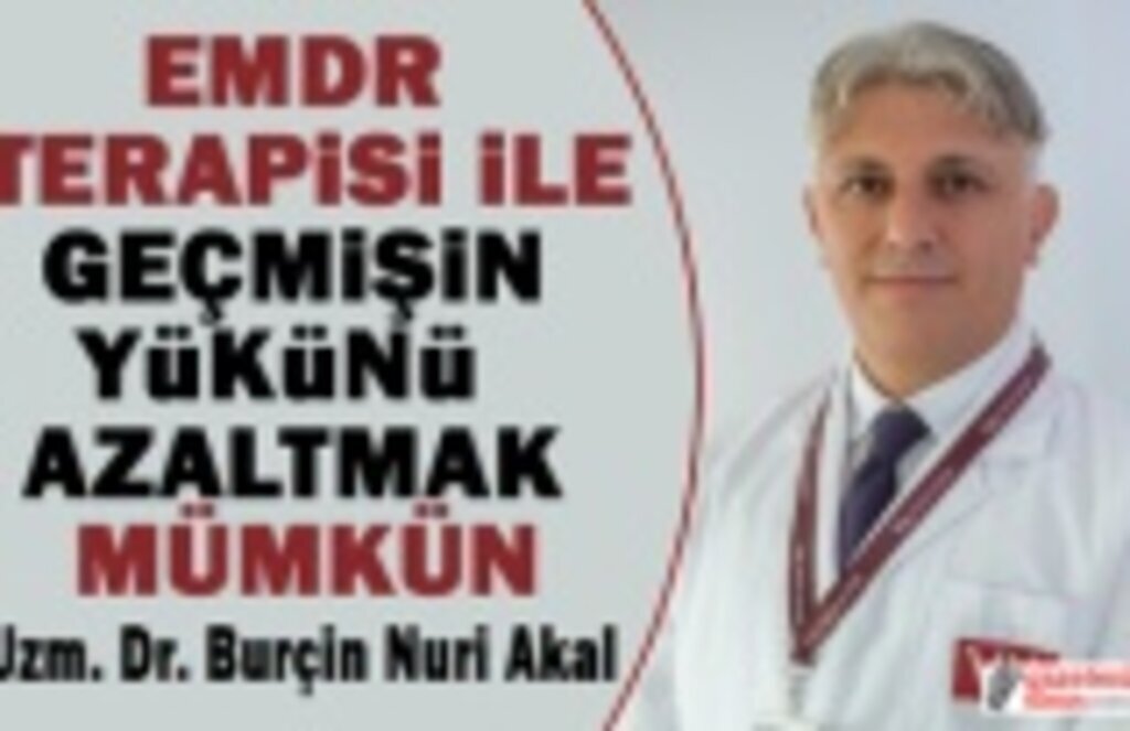 EMDR Terapisi ile Travmatik yaşantılar yeniden düzenlenebilir