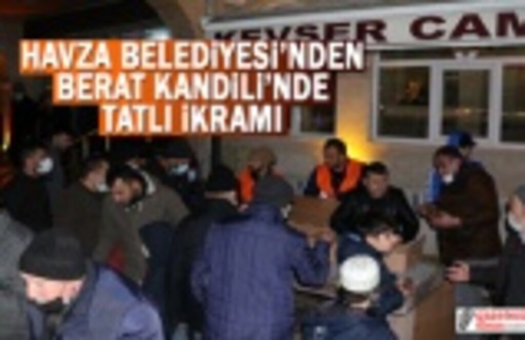 Havza Belediyesi'nden Berat Kandilinde tatlı ikramı