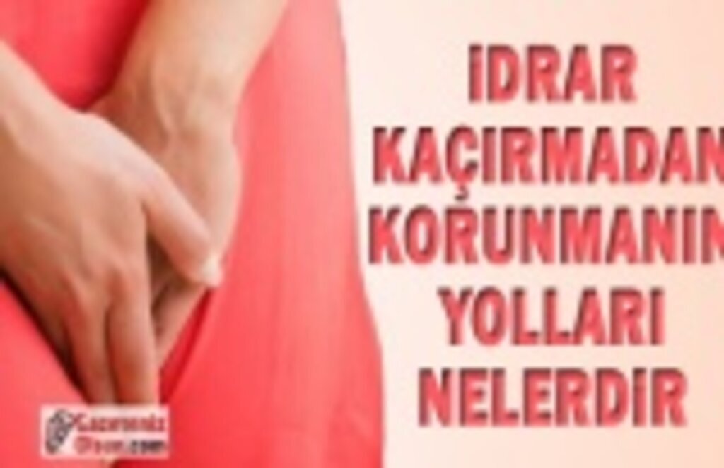İdrar Kaçırmanın sebepleri nelerdir?