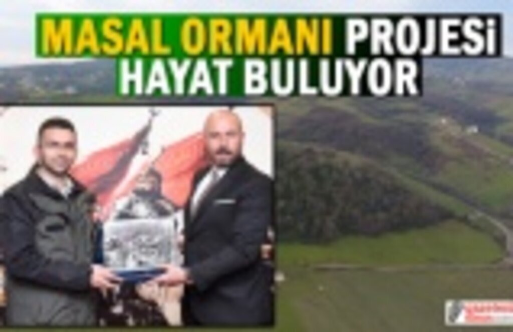 Masal Ormanı Projesi Hayat Buluyor