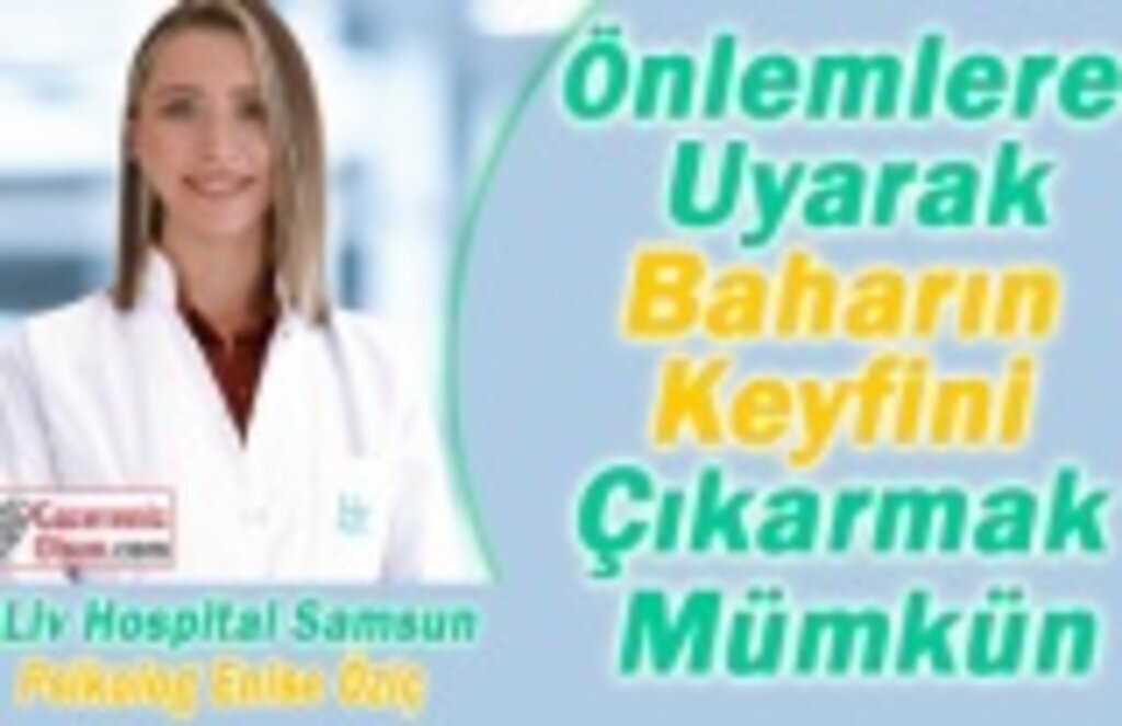 Önlemlere Uyarak Bahararın Keyfini Çıkarmak Mümkün