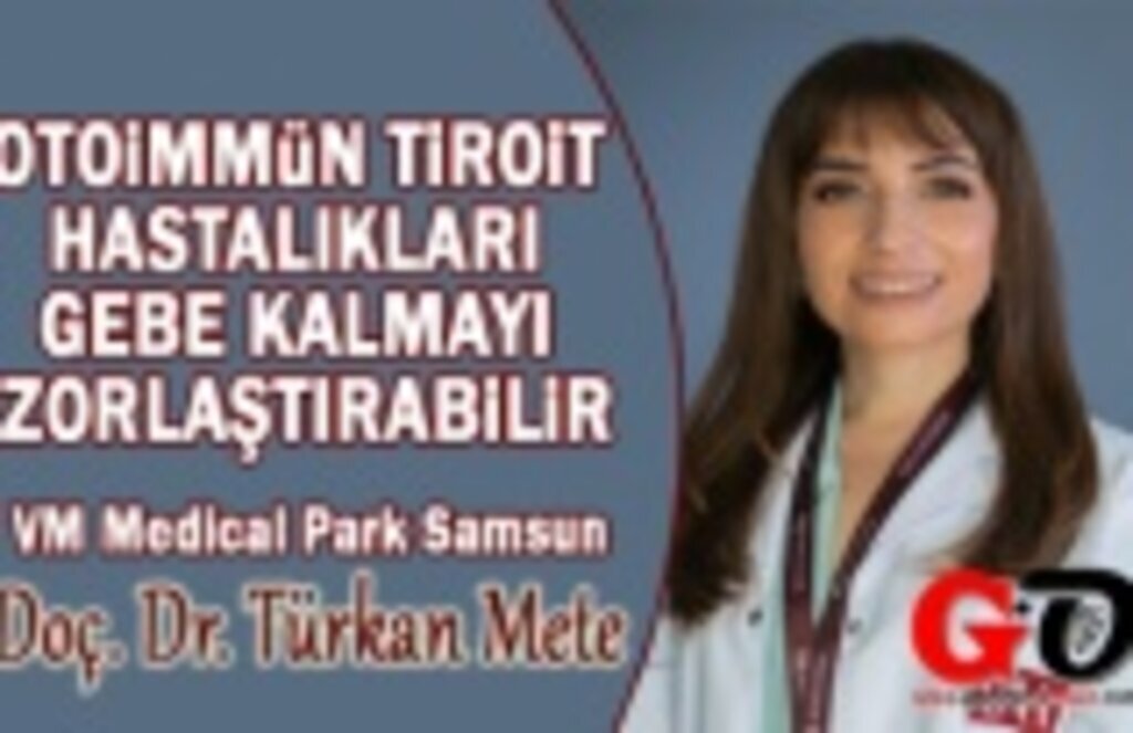Otoimmün Tiroit Hastalıkları Gebe Kalmayı Zorlaştırabilir