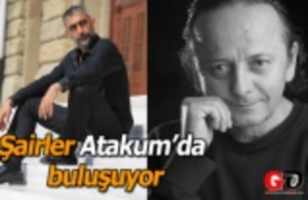 Şairler Atakum’da buluşuyor