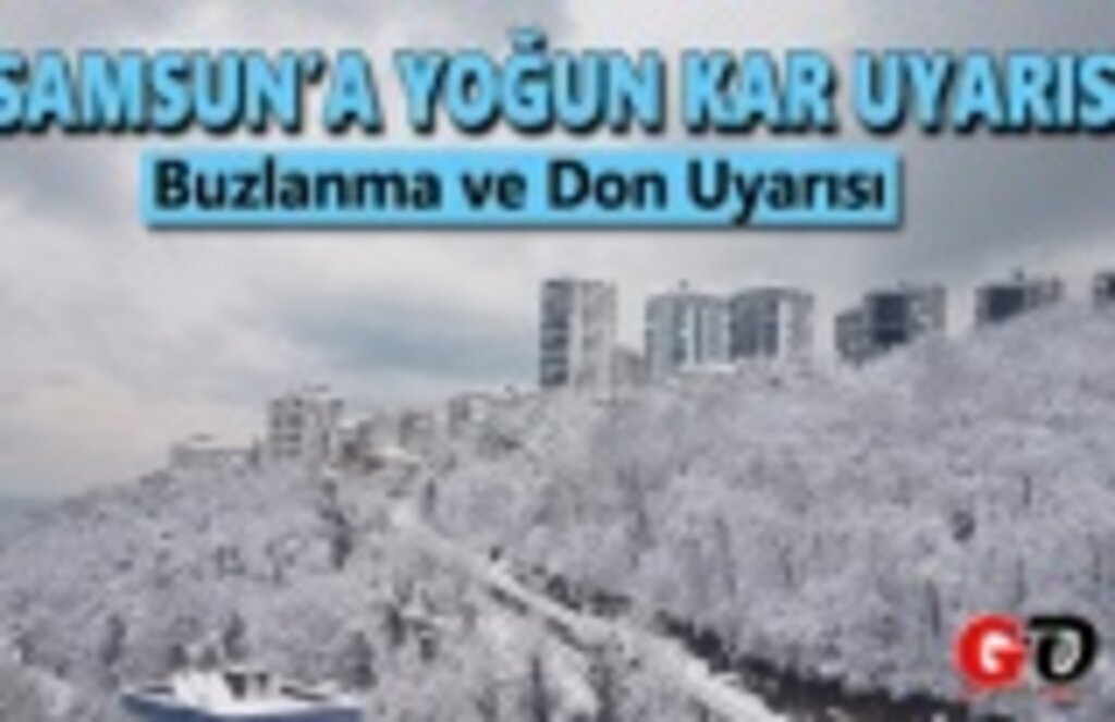 Samsun'da Buzlanma ve Don Uyarısı