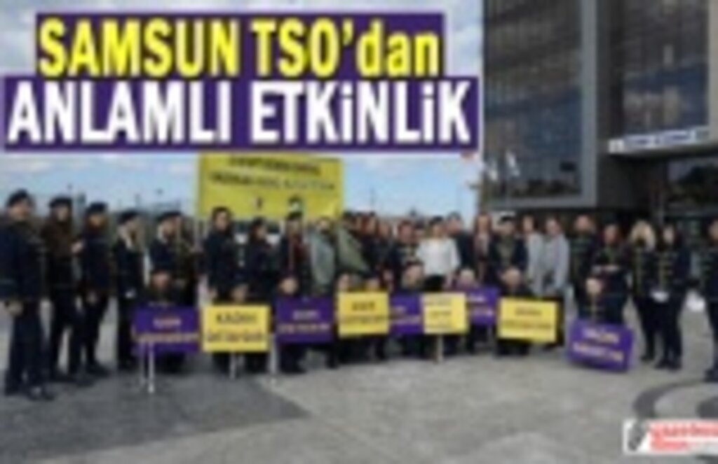 Samsun TSO'dan güne yakışır etkinlik ... Sevgi, Kardeşlik ve Barış için