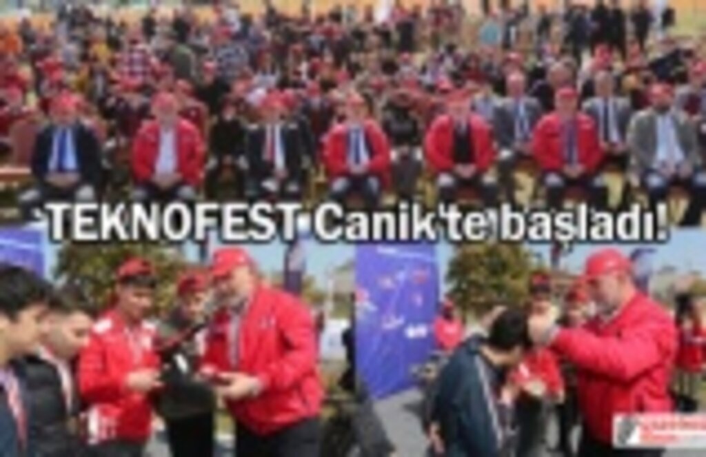 TEKNOFEST Canik'te başladı! TEKNOFEST Haberleri