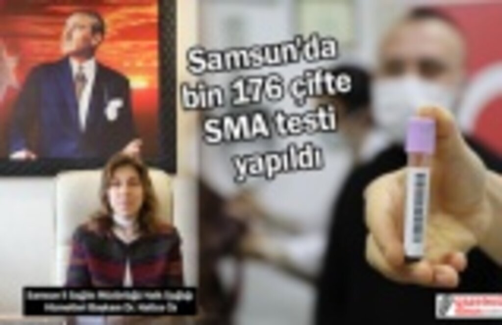 Ücretsiz SMA testi uygulamasında riskli çıktılar! Samsun Haberleri