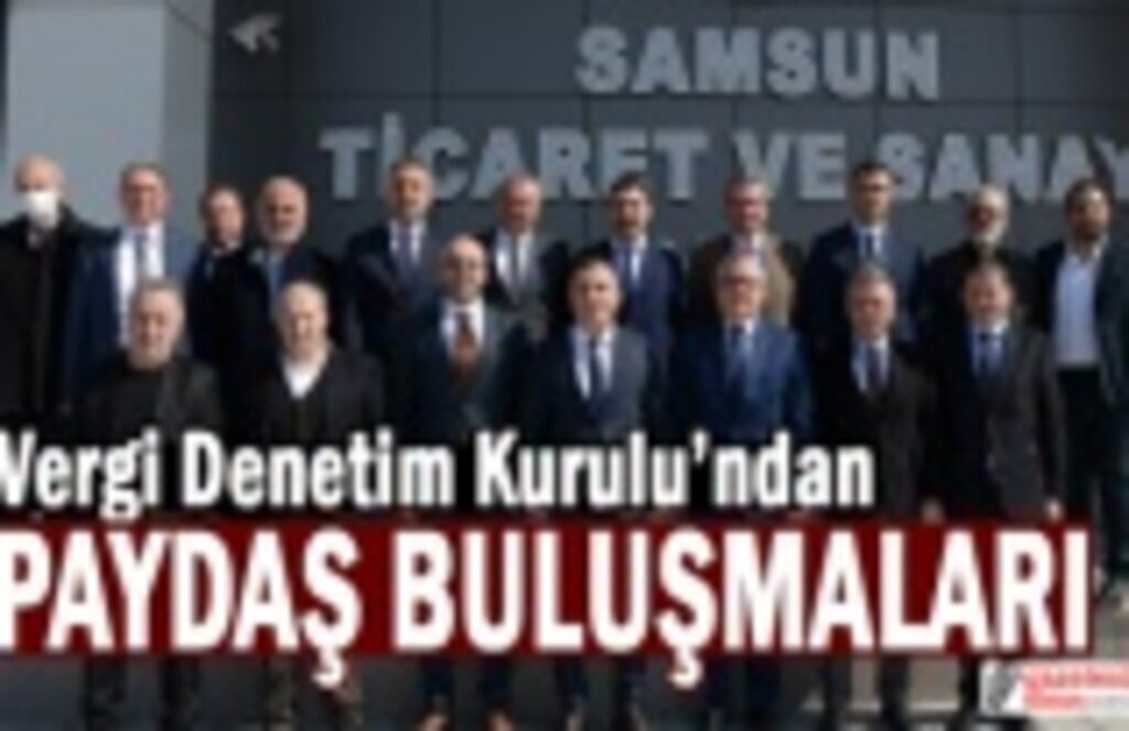 Vergi Denetim Kurulu’ndan Paydaş Buluşmaları