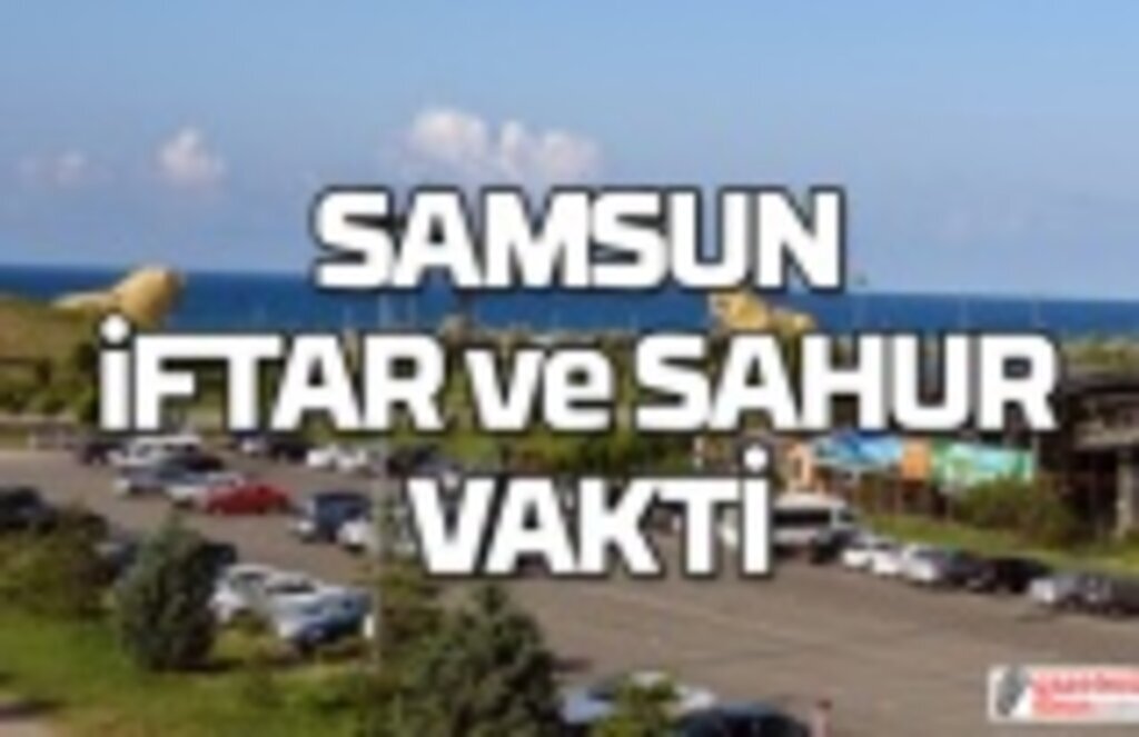 16 Nisan Cumartesi Samsun İftar vakti