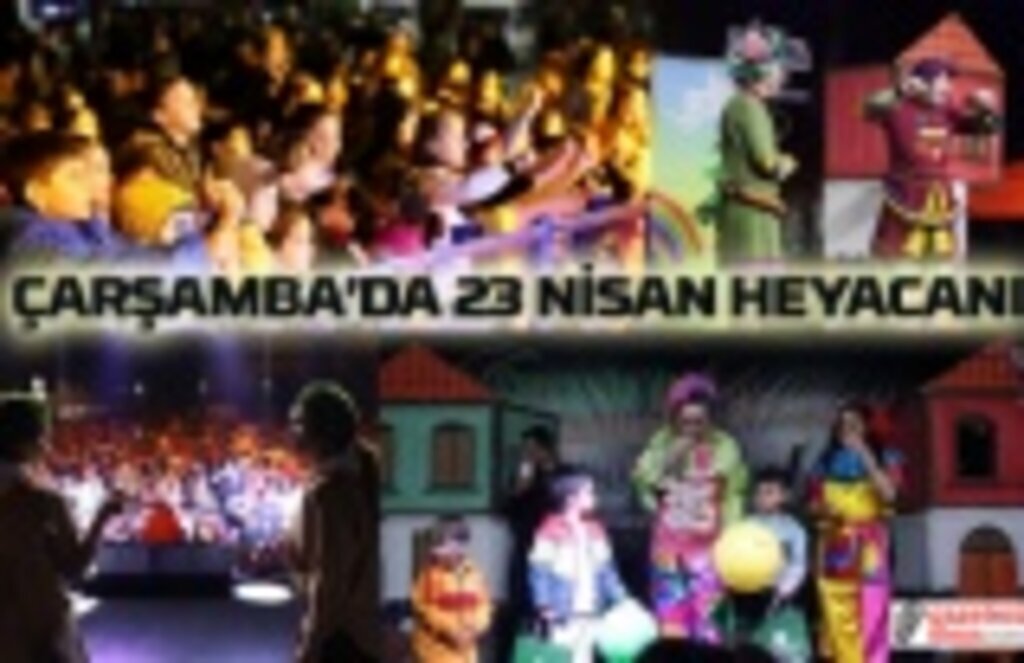Çarşamba Belediyesi'nden 23 Nisan'da dolu dolu programlar