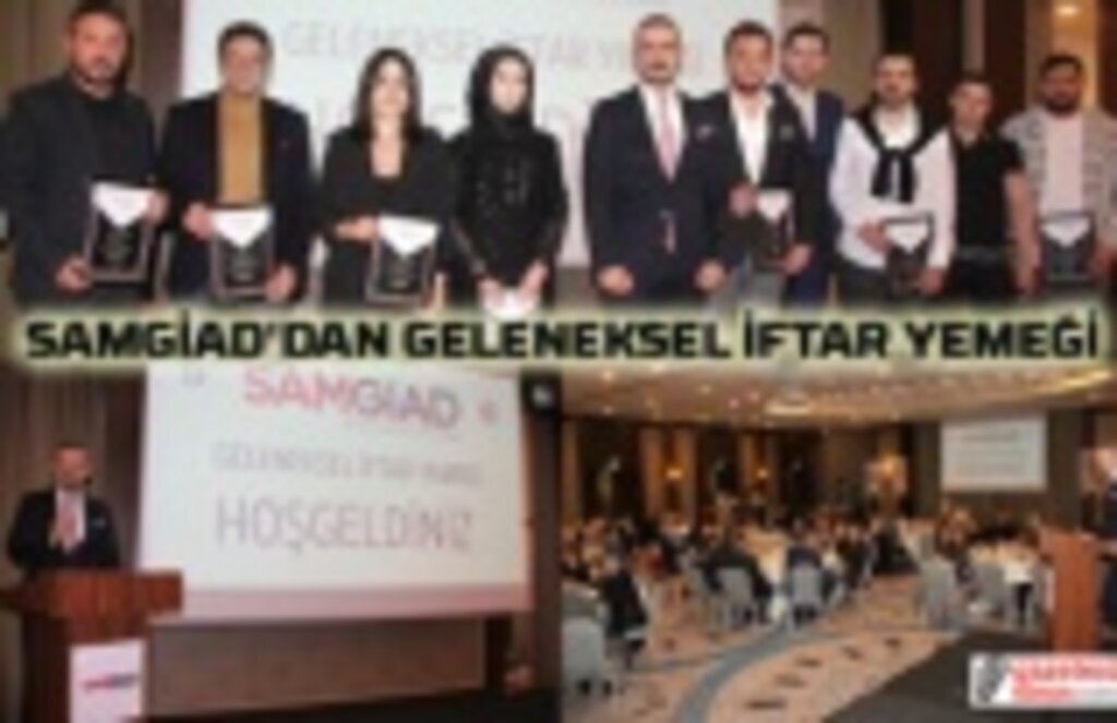SAMGİAD'dan geleneksel iftar yemeği