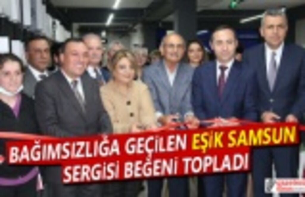 Bağımsızlığa Geçilen Eşik Samsun sergisi beğeni topladı