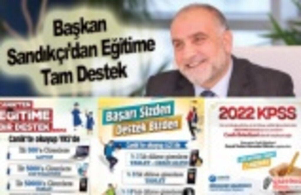 Başkan Sandıkçı’dan Eğitime Tam Destek