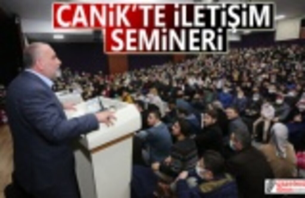 Canik'te İletişim Semineri
