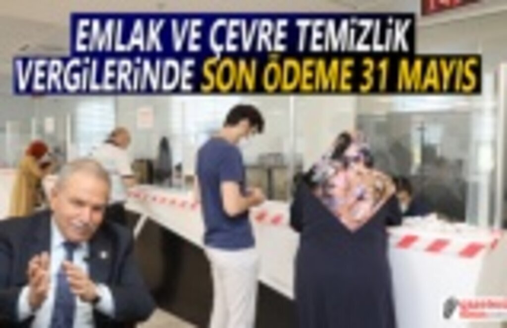 İlkadım'dan Hatırlatma Vergi Ödemeleri Son Günü 31 Mayıs