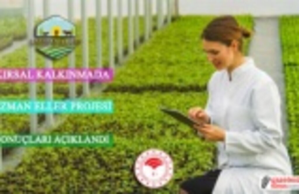 Kırsal Kalkınmada Uzman Eller Proje Başvuru Sonuçları Açıklandı