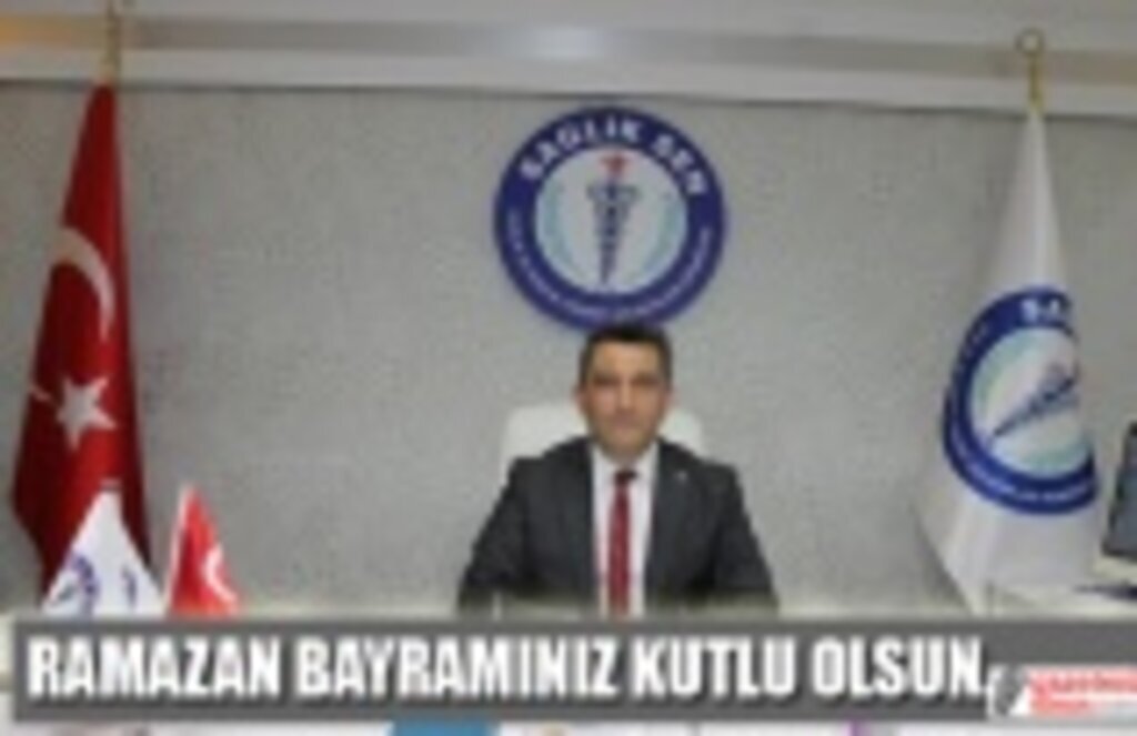 Sağlık-Sen Samsun Şubesi'nden Ramazan Bayramı Mesajı