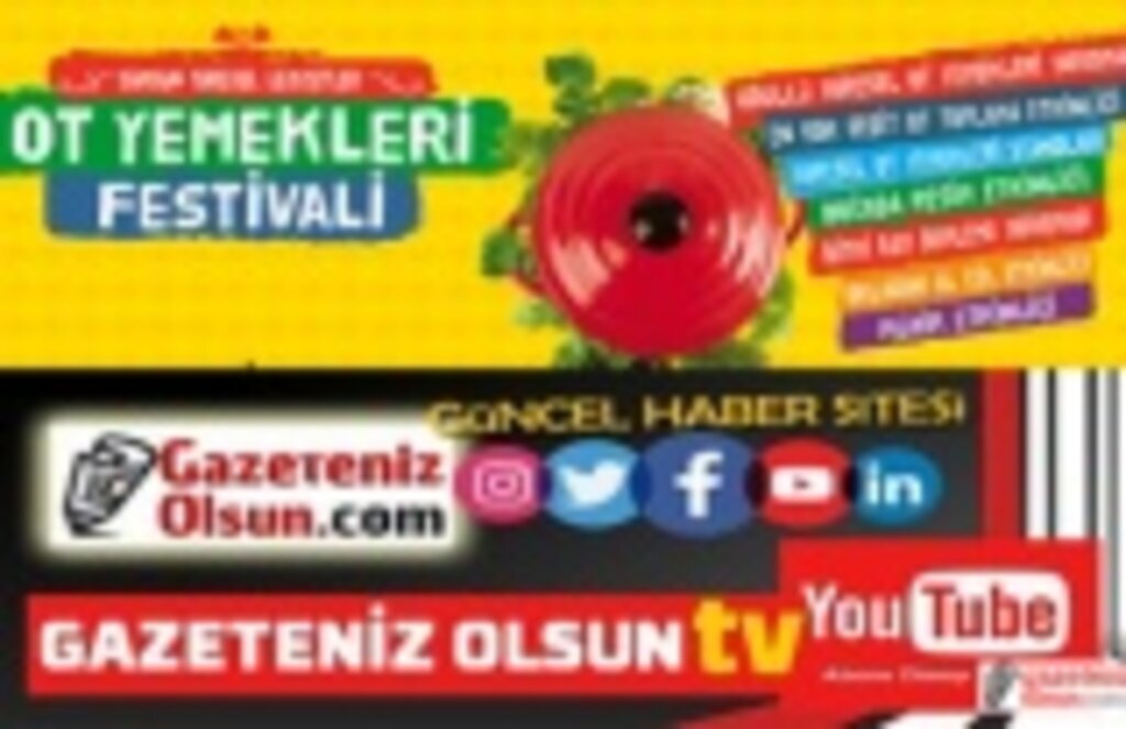 Samsun Ot Yemekleri Festivali ne zaman! ot yemekleri başvuru