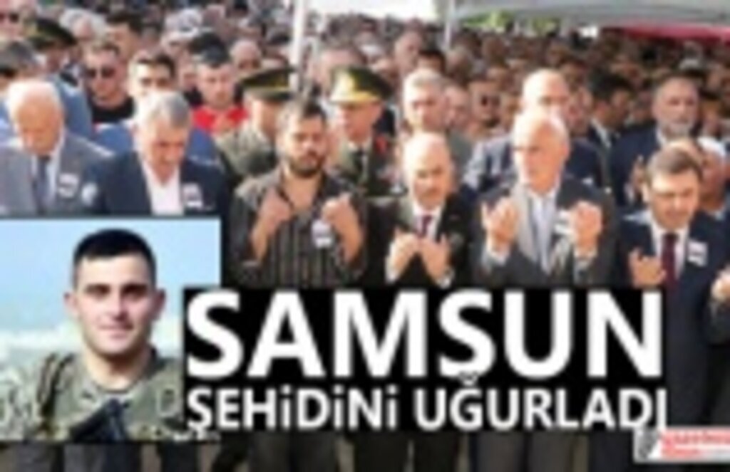 Samsun Şehidini Göz Yaşlarıyla Uğurladı
