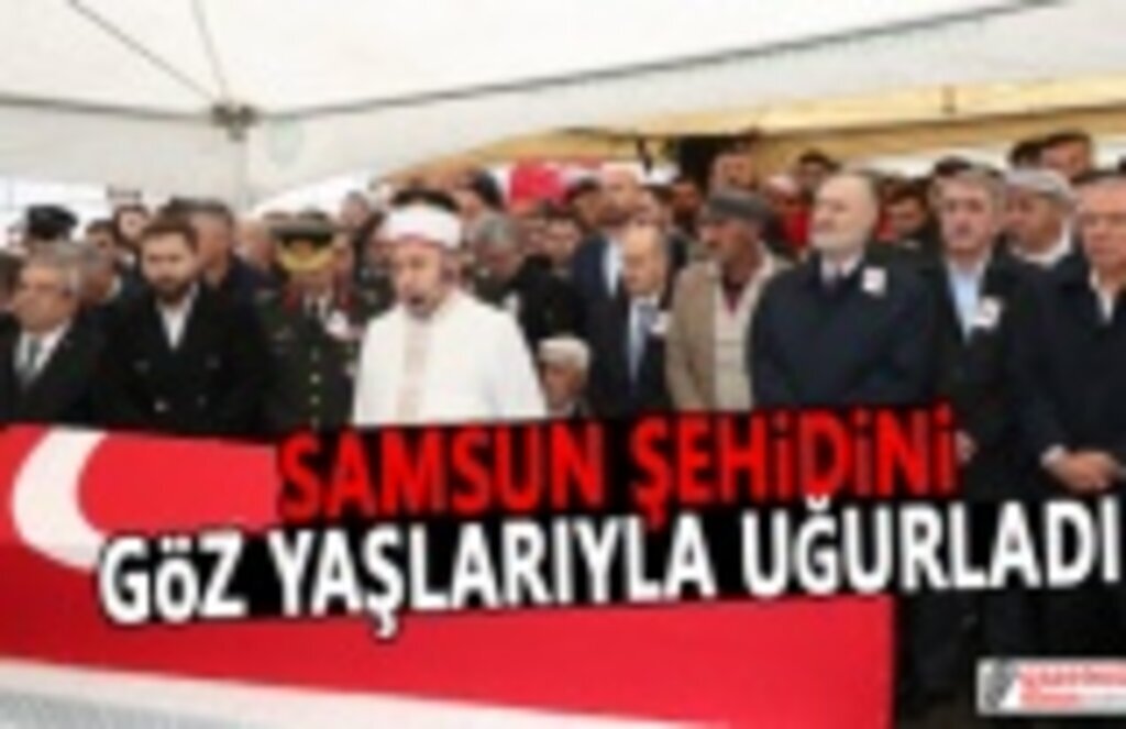 Samsunlu Şehit Nurettin Uzun Hakka Uğurlandı