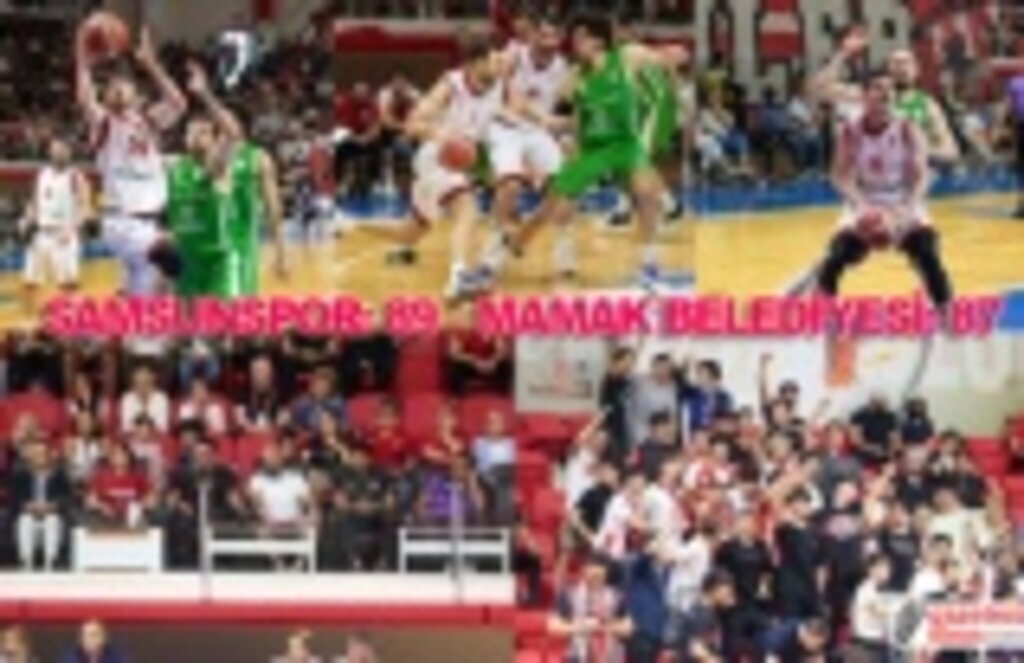 Samsunspor Basketbol Mamak Belediyesi'ni mağlup etti