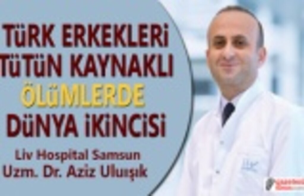 Türk Erkekleri Tütün Kaynaklı Ölümlerde Dünya İkincisi