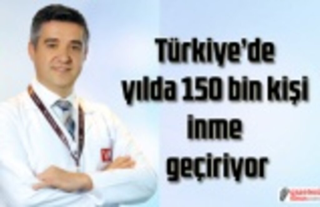Türkiye’de yılda 150 bin kişi inme geçiriyor