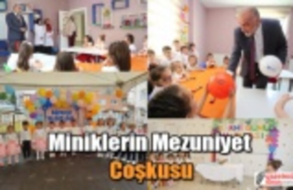 Miniklerin Mezuniyet Coşkusu