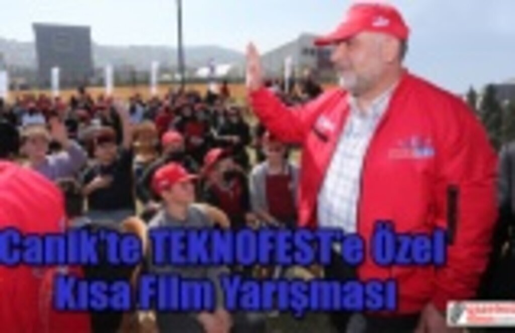 Canik’te TEKNOFEST’e Özel Kısa Film Yarışması