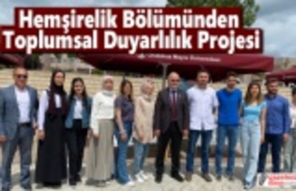 Hemşirelik Bölümünden Toplumsal Duyarlılık Projesi