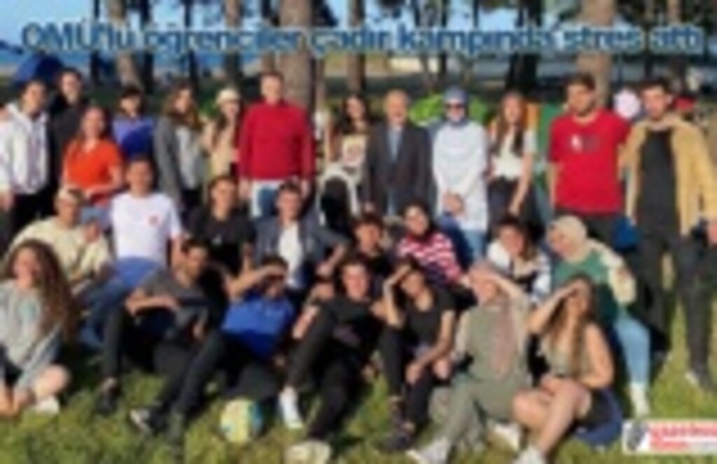 OMÜ Matematik Bölümü öğrencileri çadır kampında stres attı