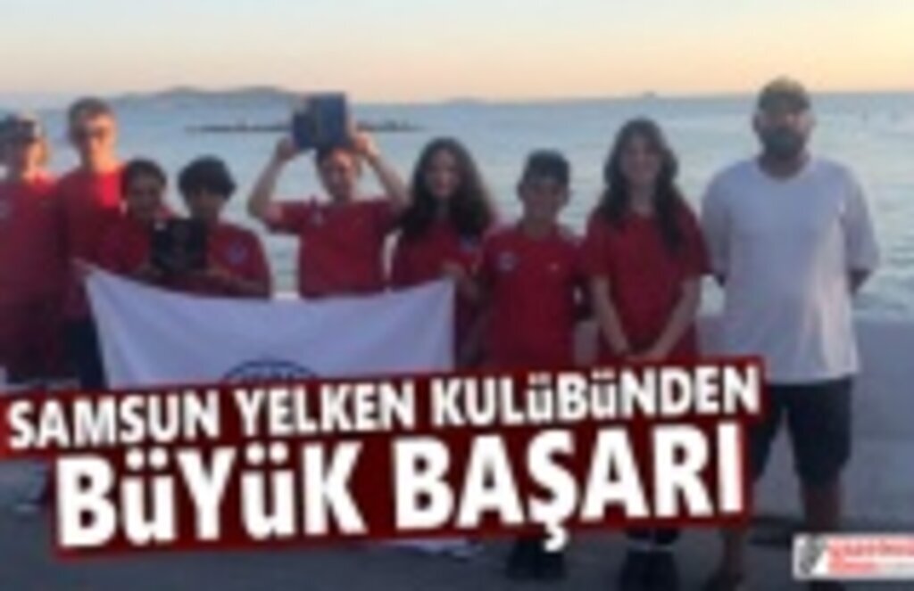 Samsun Yelken Kulübün'den Büyük Başarı