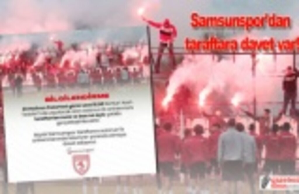 Samsunspor'dan taraftara davet var!