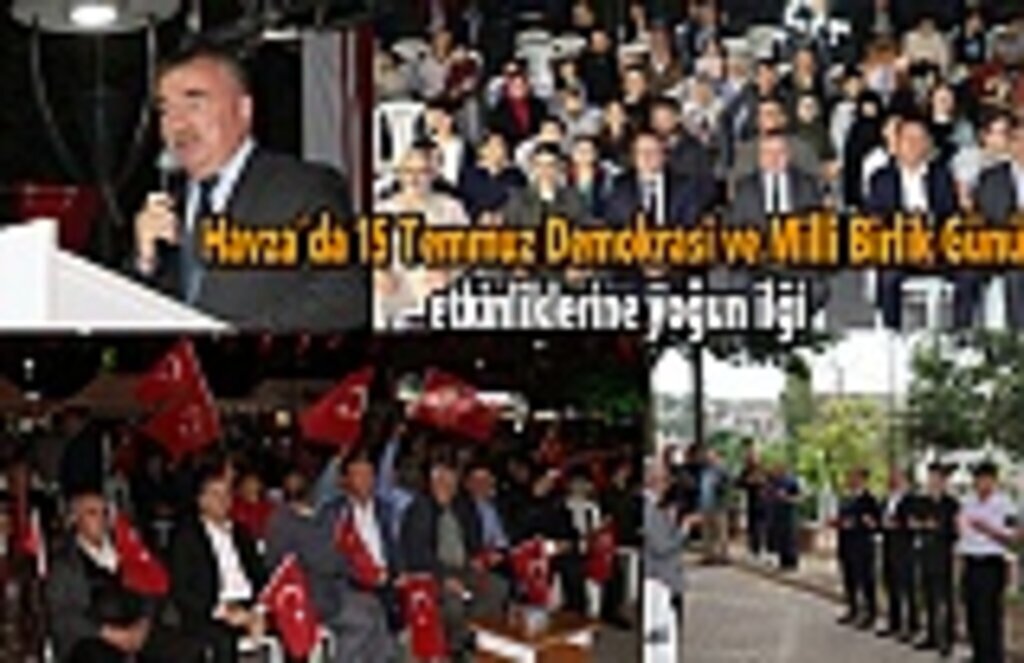 Havza’da 15 Temmuz Demokrasi ve Milli Birlik Günü etkinliklerine yoğun ilgi