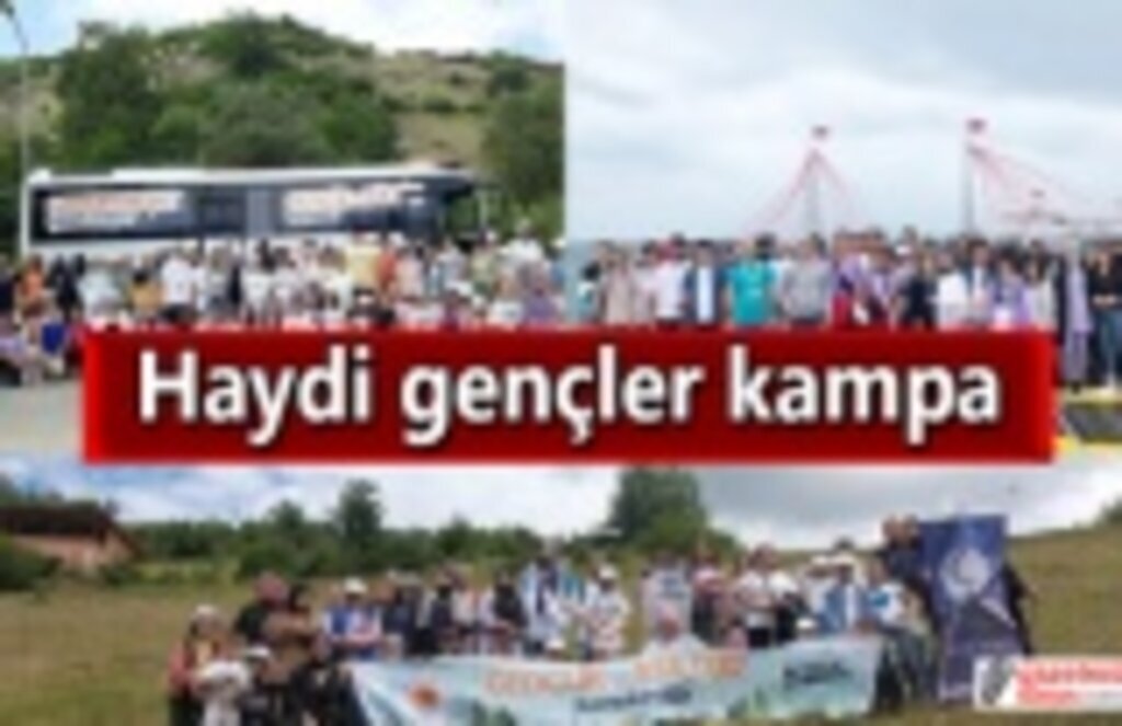 Haydi gençler kampa