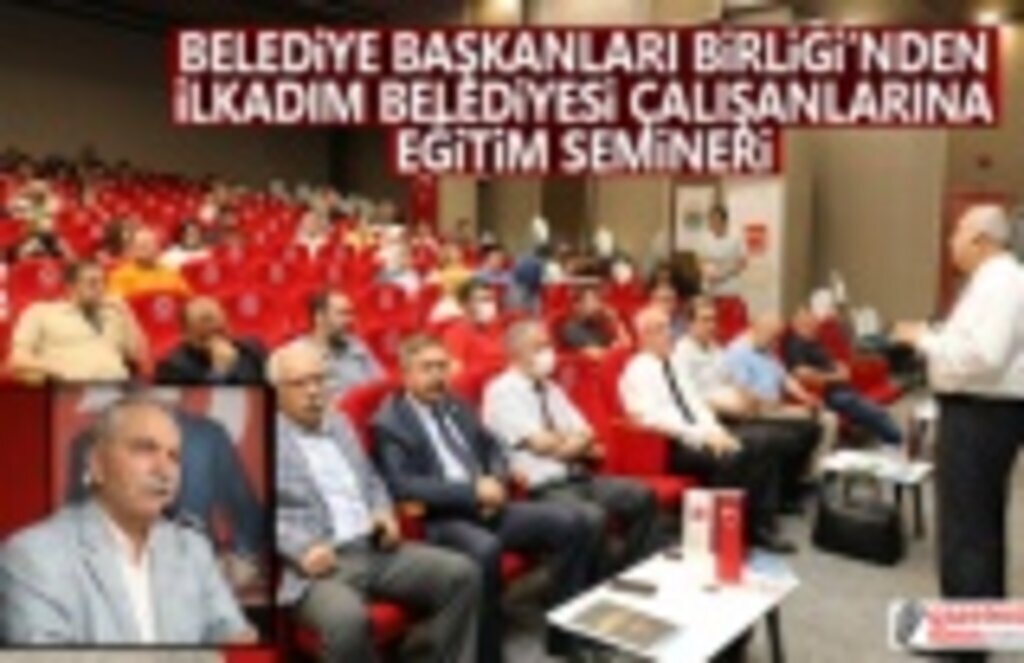İlkadım'da Eğitim Semineri Başladı