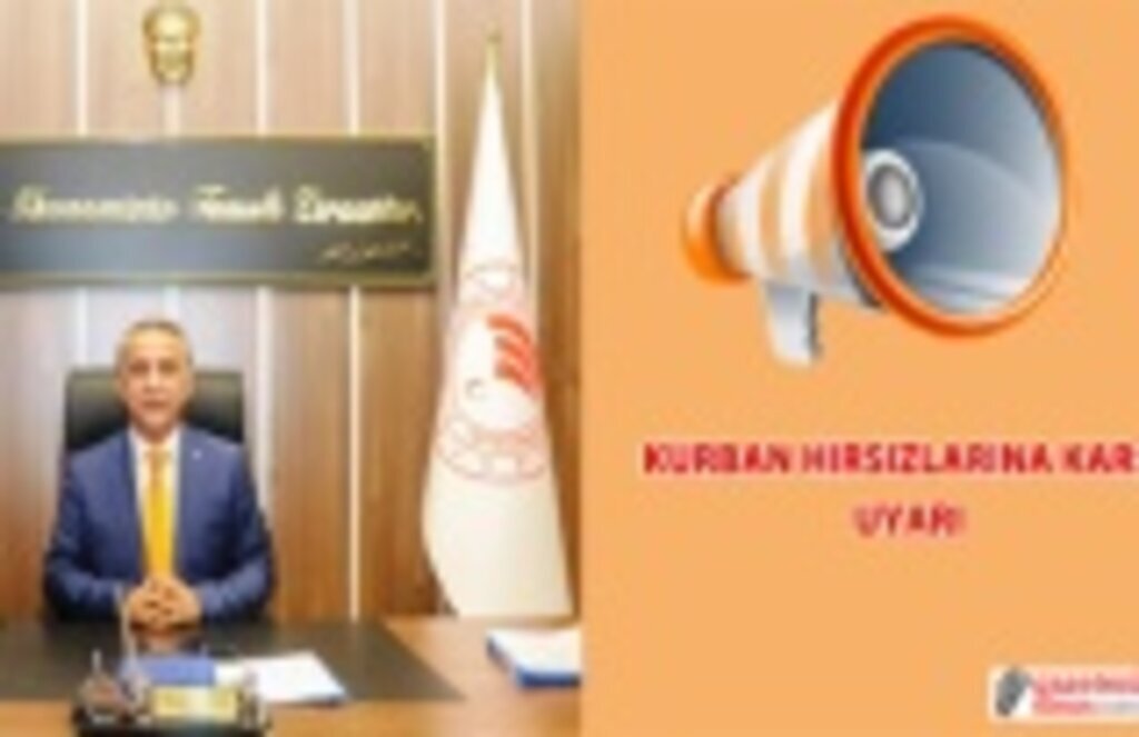 Kurban hırsızlarına karşı uyarı