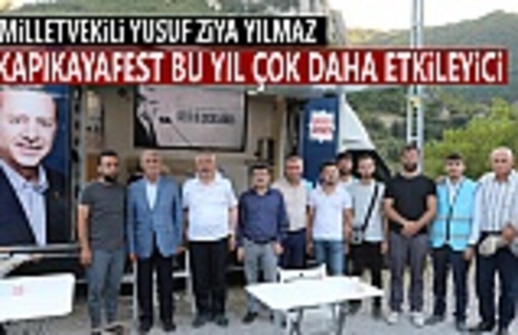 Milletvekili Yılmaz: Kapıkayafest Bu Yıl Çok Daha Etkileyici