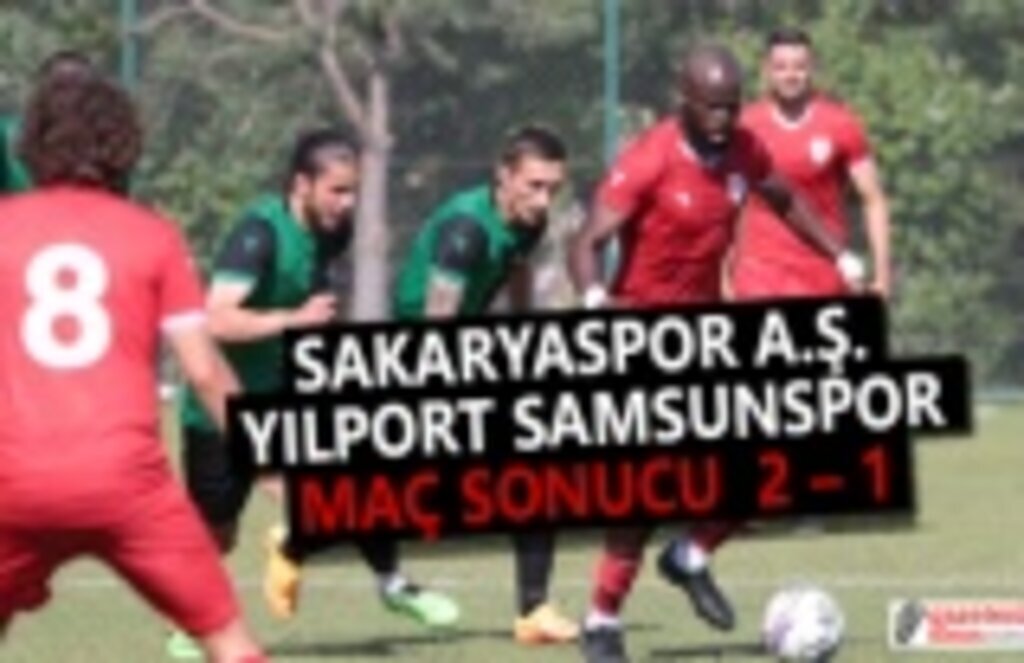 Sakaryaspor A.Ş. Yılport Samsunspor'u 2-1 Yendi