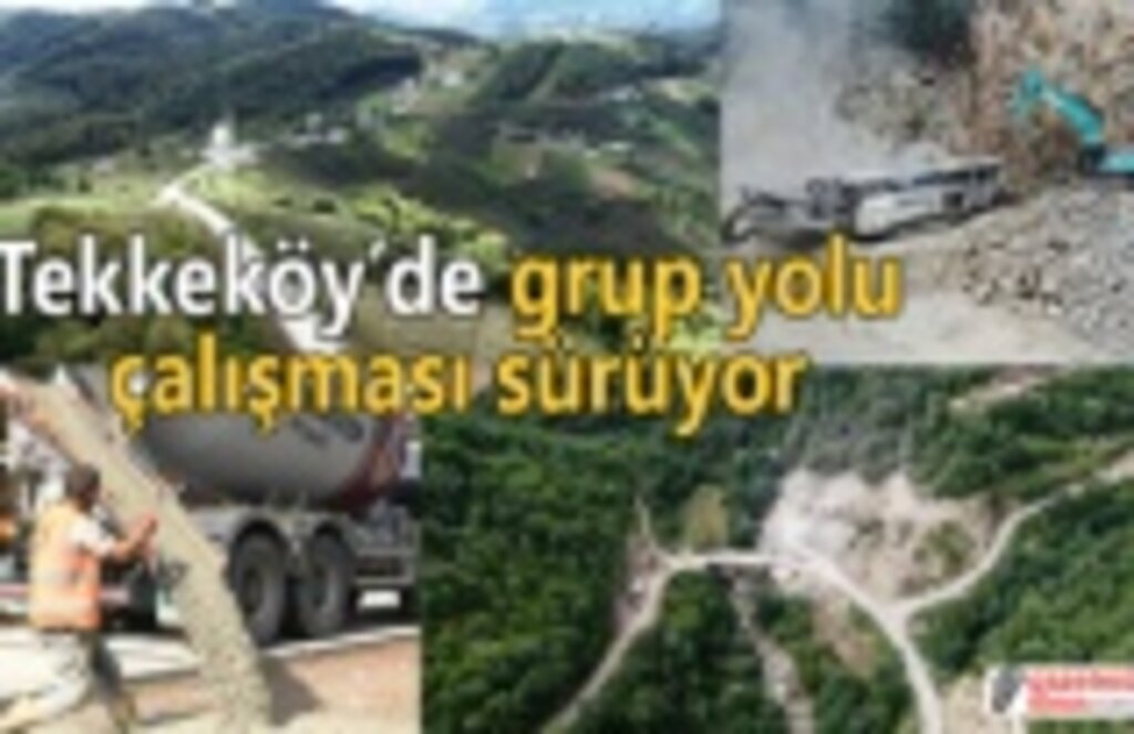 Tekkeköy’de grup yolu çalışması sürüyor