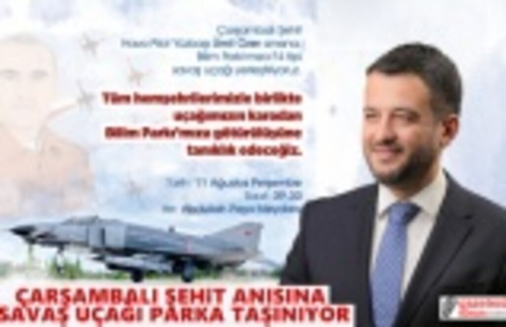 Çarşambalı Şehit Anısına Savaş Uçağı Parka Taşınıyor