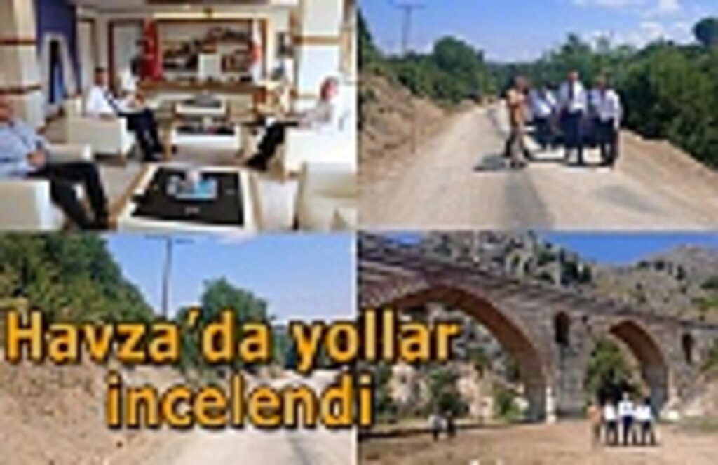 Havza’da yollar incelendi